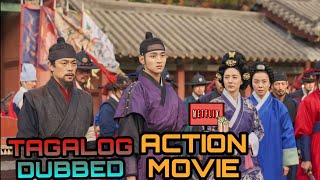 🎬KOREAN ACTION DRAMA AT HISTORICAL [TAGALOG DUBBED]🥀🍀