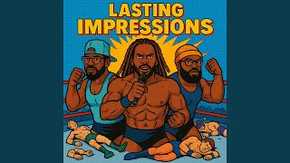 Lasting Impressions