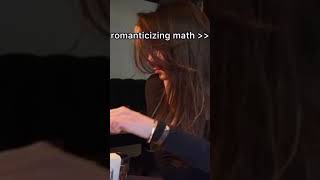 romanticizing maths #academicsuccess #studyinspiration #studyadvice #studygram #hardwork #studyhard
