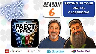 Setting up your Digital Classroom | The PAECT Pod #106 📱
