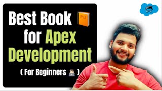 Best Book 📙 to Learn Salesforce Apex Development - Salesforce Geek
