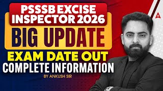 PSSSB Excise Inspector Exam Date 2026 Out |🔥Big Update | Excise Inspector Exam Date 2026