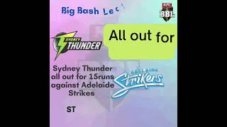 Big Bash League 2022 Sydney Thunder all out for 15runs 🤯🤯🤯#bigbashleague2022 #sydneythunder