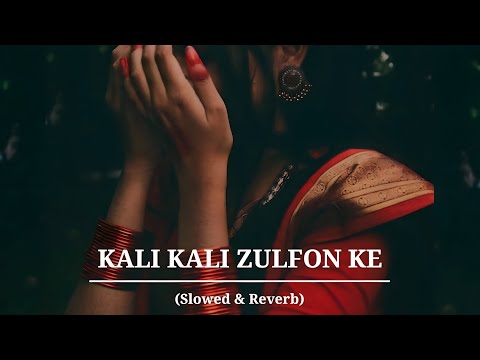 Kali Kali Zulfon [Slowed Reverb] - Ustad nusrat fatah ali || kali kali zulfon lofi ||Dolby Digital