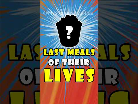 LAST MEALS OF DEATH ROW INMATES! 😱 #shorts #real #story #scary #subscribe