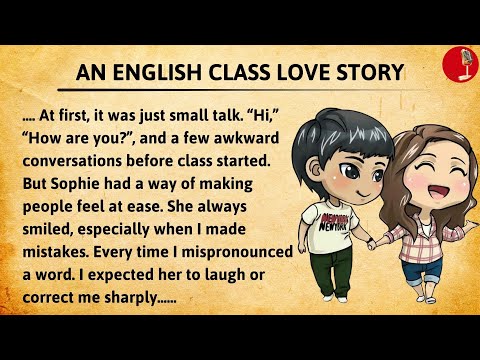 Love, Loss & Learning | Learn English Through Story | Speaking and Listening