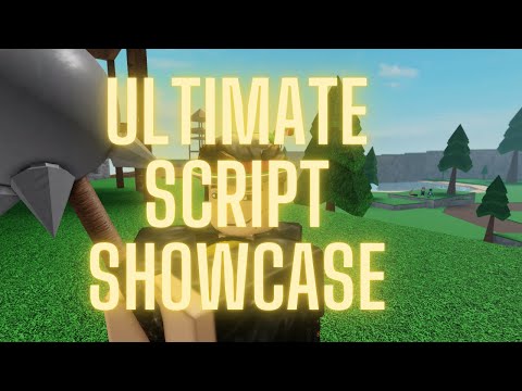 ULTIMATE SCRIPT SHOWCASE (Part 1)
