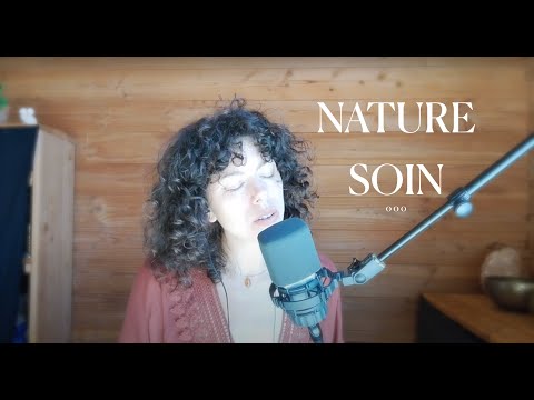 Chant méditatif I Puissante reliance à la nature