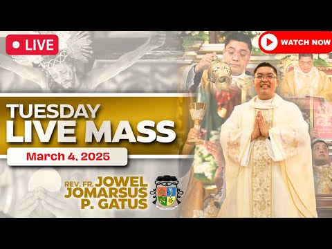 FILIPINO LIVE MASS TODAY ONLINE II MARCH 4, 2025 II FR. JOWEL JOMARSUS GATUS