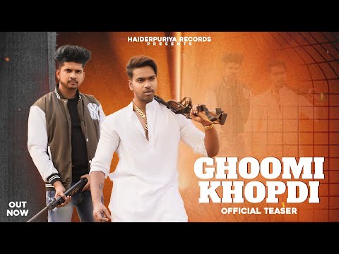 Ghoomi Khopdi (Oficial Teaser) || Haiderpuriya || Harsh Valmiki || New Haryanvi Song 2023