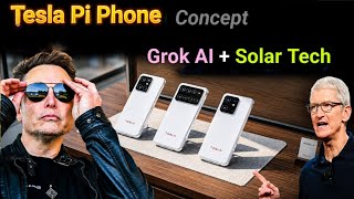 Tesla Pi Phone: Zero Bills? Starlink, Solar Tech, xAI & Grok AI Smartphone Shocks Apple! (Concept)