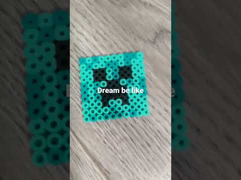 dream be like