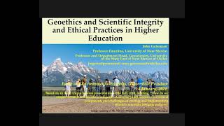 Video lecture "Geoethics - Integrity and Ethics in Science in Higher Education" by John Geissman