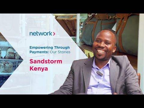 Network Impact Stories | Empowering Through Payments | Sandstorm Kenya
