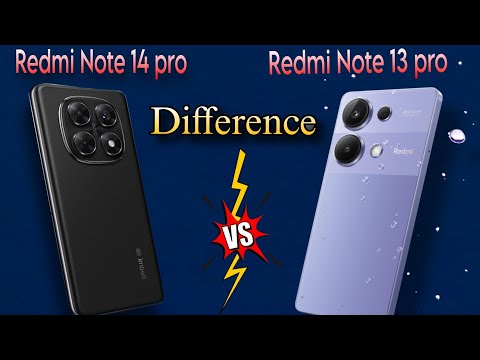 Redmi Note 14 Pro vs Redmi Note 13 Pro Full Comparison Video ! Which one is Actual pro #difference