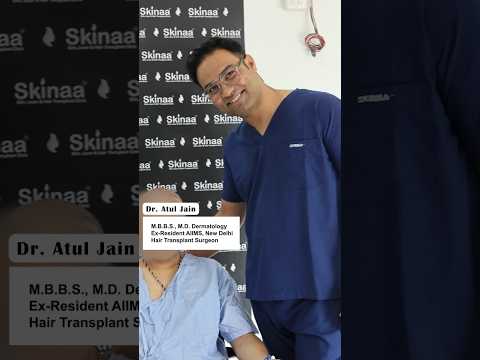 Best Hair Transplant at Skinaa Clinic! Patient Story #HairTransplantSuccess