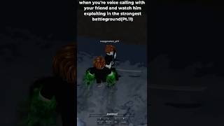 watch a friend exploiting in #thestrongestbattlegrounds #tsb #roblox #memes #stb #shorts