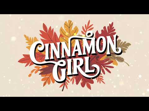 Cinnamon Girl"English Song"Romance song