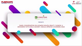 Playscape Active Hub | Women's Health & Beauty with Achla Sachdev, Sakala Appachu & Kashmira Shah
