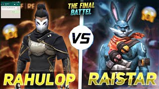 RAISTAR VS RAHULOP | Raistar Challenge me for 1v1 | THE FINAL BATTLE🔥