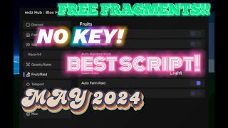 BLOX FRUIT SCRIPT! MAY 2024! FREE FRAGMENTS| AUTO RAID| PASTE BIN
