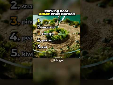 Ranking The Best AI ASMR Fruit Gardens