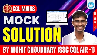 SSC CGL Mains 2023 | SSC CGL Mock Solution By AIR -1 (Mohit Choudhary Sir) | EP -1