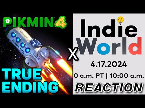 Indie World Reaction + Reaching the TRUE ENDING of Pikmin 4