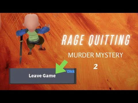 I RAGE QUIT Murder Mystery 2 | MrMesh