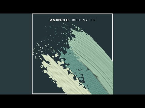 Build My Life