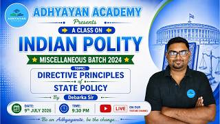Directive Principles of State Policy | Indian Polity by Debarka Sir