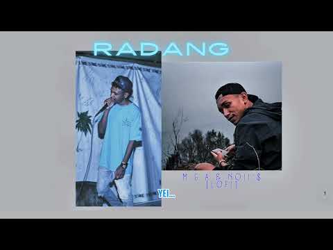 MGA Feat NOII'$ - RADANG (Prod NOII'$)