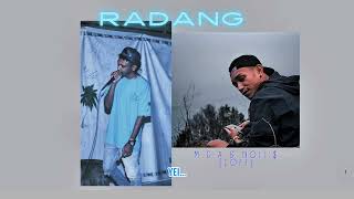 MGA Feat NOII'$ - RADANG (Prod NOII'$)