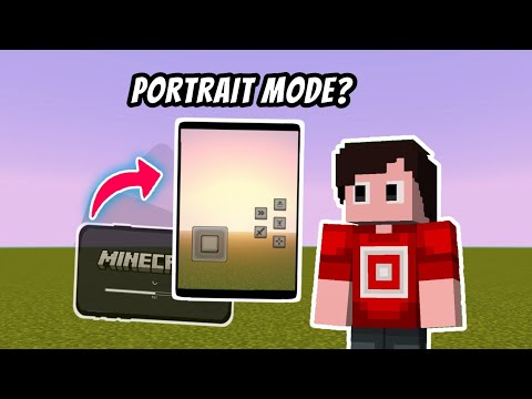 How to Play MCPE in Portrait Mode...