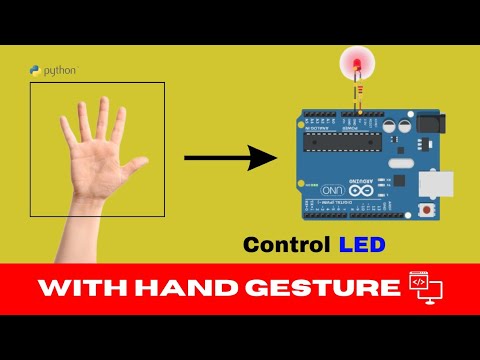 Hand Gesture Controlled LED using OpenCV and Arduino | Python Projects!