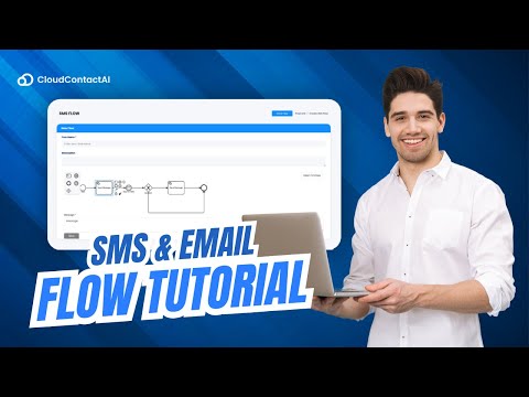 CloudContactAI Flow Tutorial