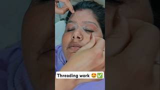 Threading work 🤩#parlour #threading #threadingwork #parlour #waxing #shorts