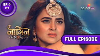 Naagin 6 | नागिन 6 | Episode 117 | 26 March 2023