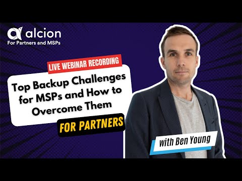 Top Backup Challenges for MSPs and How to Overcome Them