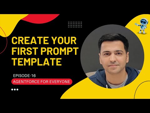 Episode 16: Create Your First Prompt Template | Generate Account Summary (Field Generation)