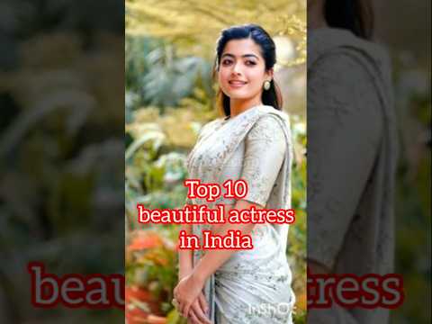 top 10 most beautiful actress in India 🥰#beautiful#shorts