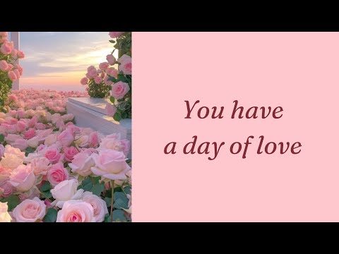 Playlist 13 - You have a day of love