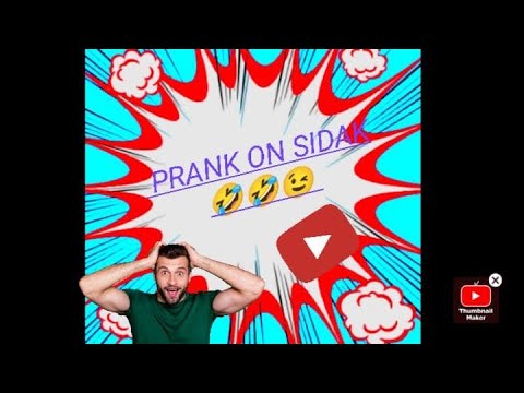 sidak 🤣🤣😉 per kar diya prank