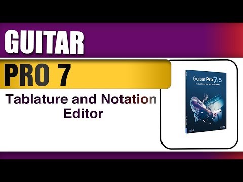 Guitar Pro 7 - Tablature and Notation Editor, Score Player, Guitar Amp and FX Software