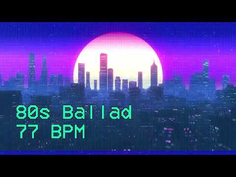 80s Pop Ballad Beat 77 BPM