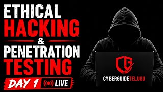 FREE Ethical Hacking Course | Day 1 | Introduction to Ethical Hacking | Live in Telugu