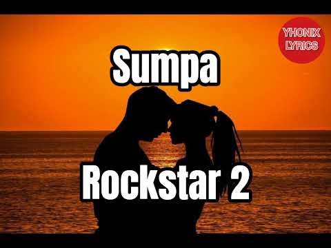 Sumpa Lyrics - Rockstar 2