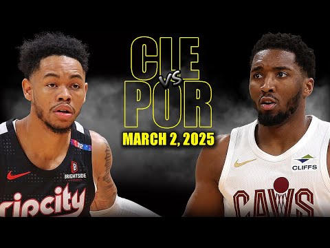 Cleveland Cavaliers vs Portland Trail Blazers Full Game Highlights - March 2 | NBA Regular Season