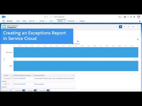 Creating Reports in Salesforce   Creating a Shipments with Exceptions Report