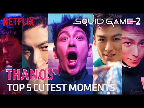 Squid Game Season 2 - Top 5 Cutest Moments Of Thanos (T.O.P)